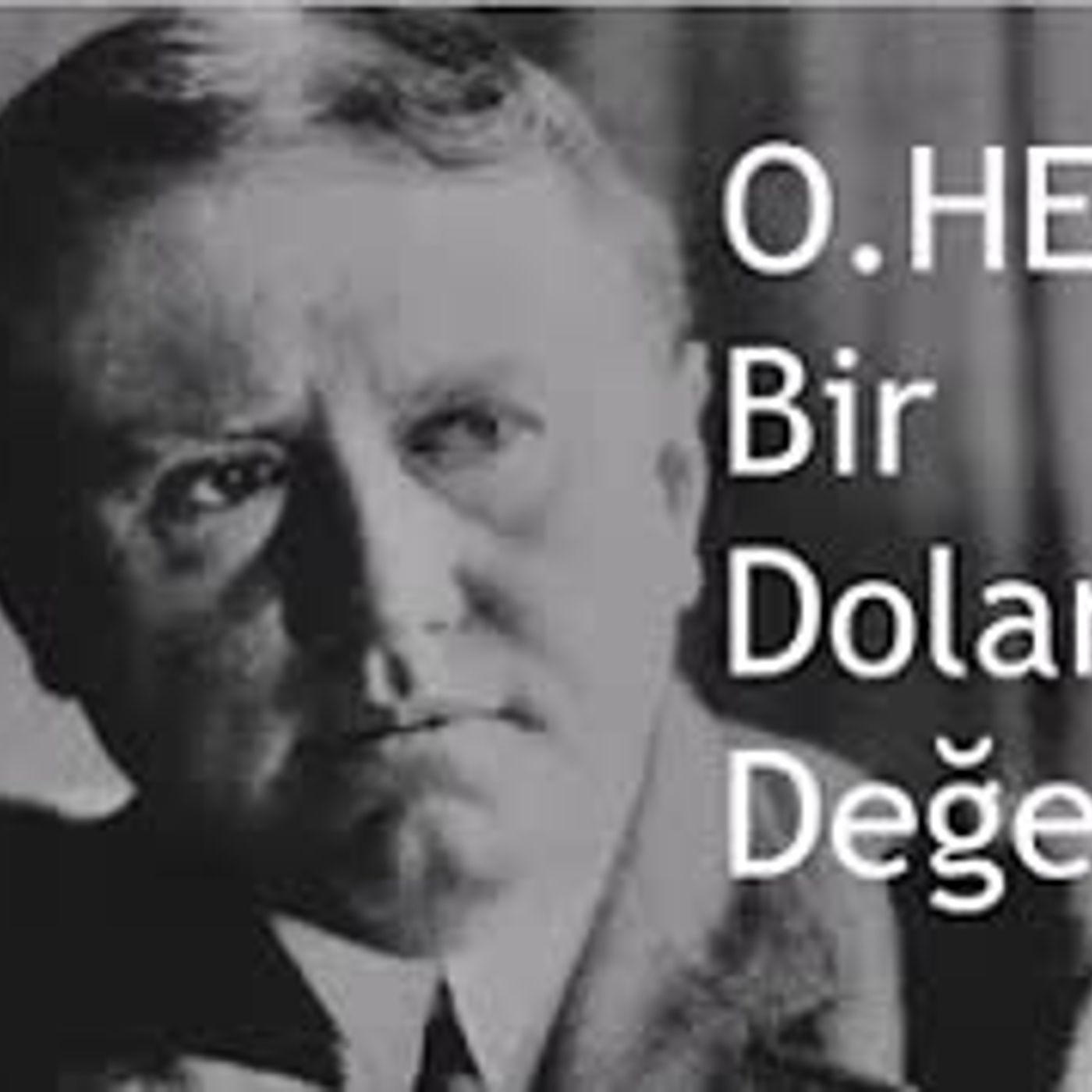 Bir Doların Değeri  O.HENRY sesli öykü tek parça