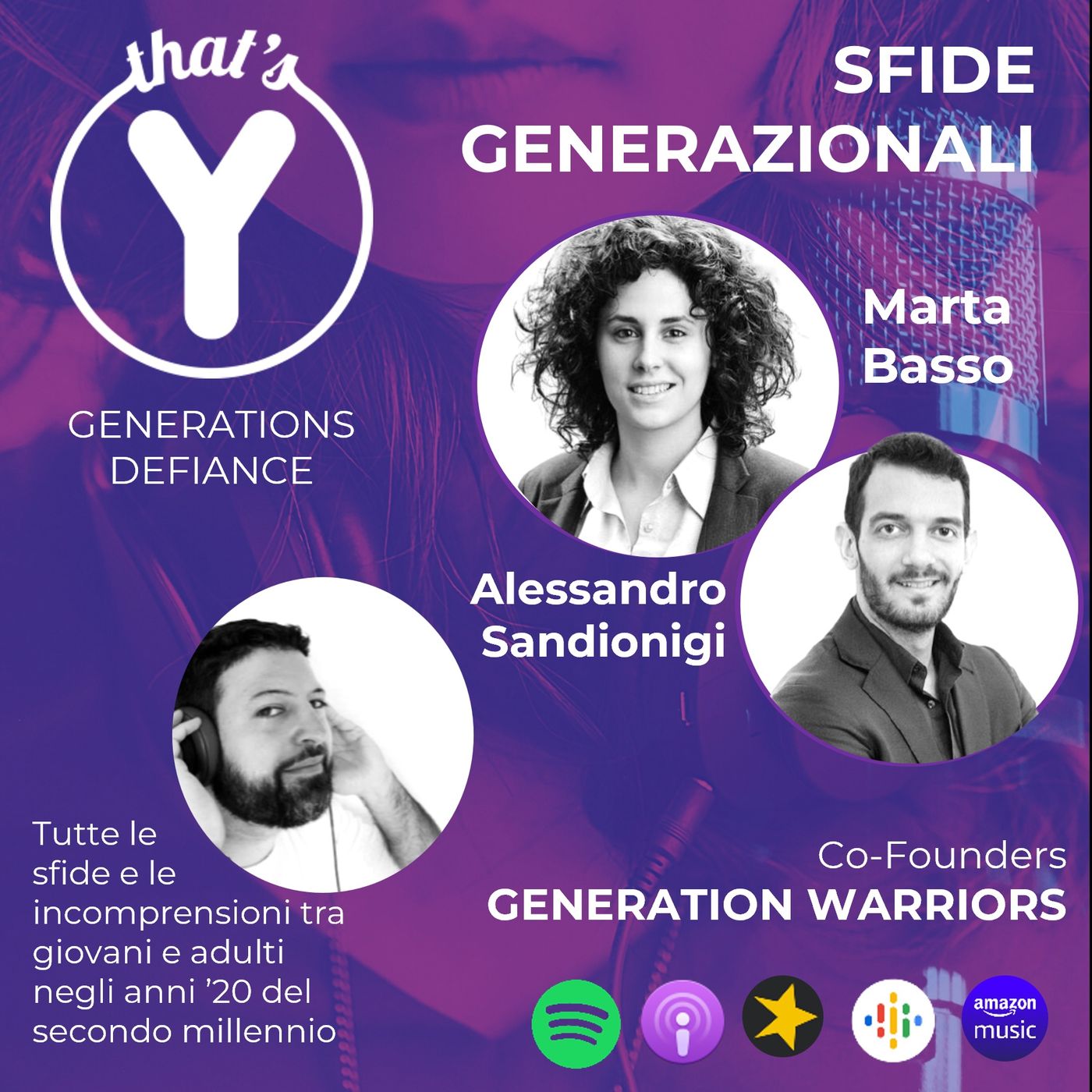 "Sfide Generazionali" con Marta Basso & Alessandro Sandionigi GENERATION WARRIORS [Generations Defiance]