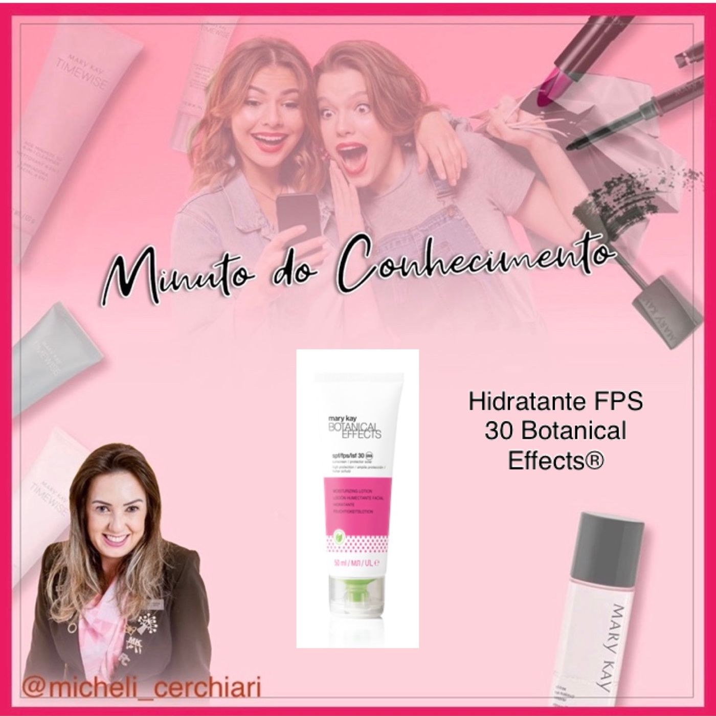 Minuto do Conhecimento - Produtos Mary Kay