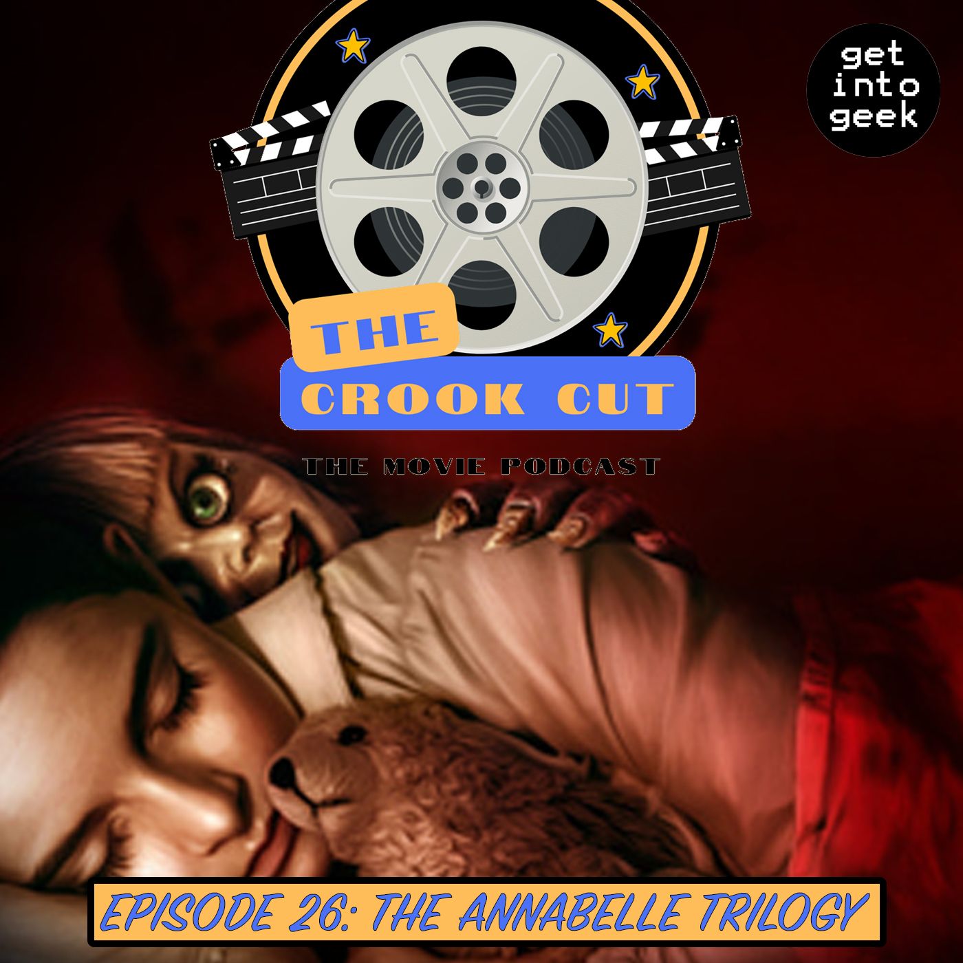 Ep 26: The Annabelle Trilogy: No, Yes, Maybe? episode artwork