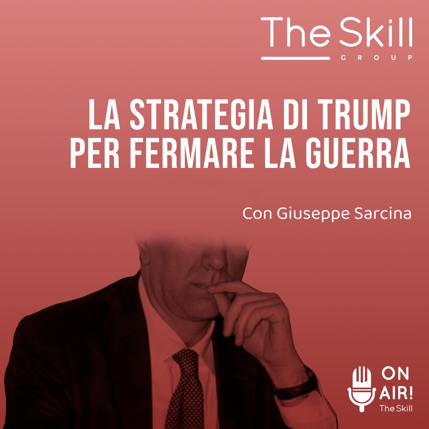 Ep. 137 - La strategia di Trump per fermare la guerra. Con Giuseppe Sarcina episode artwork
