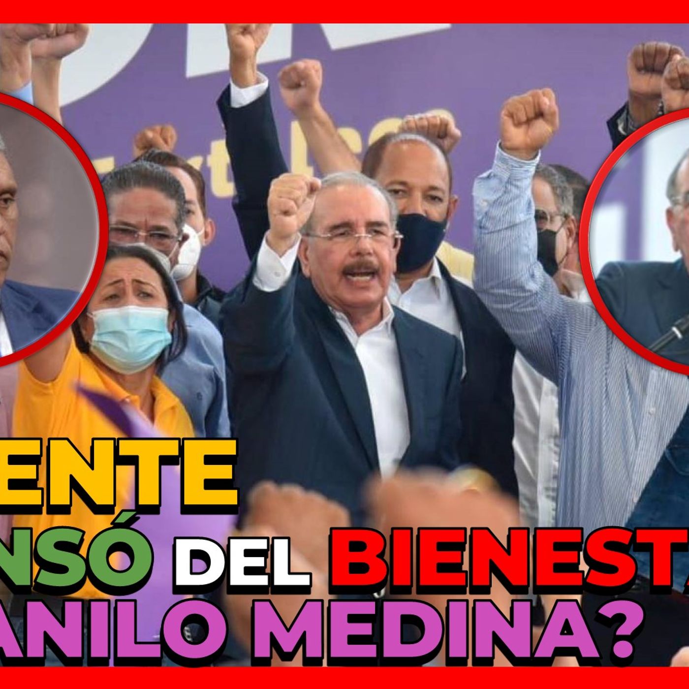 LA GENTE SE CANSÓ DEL BIENESTAR DICE DANILO MEDINA, CHU VÁSQUEZ RESPONDE episode artwork