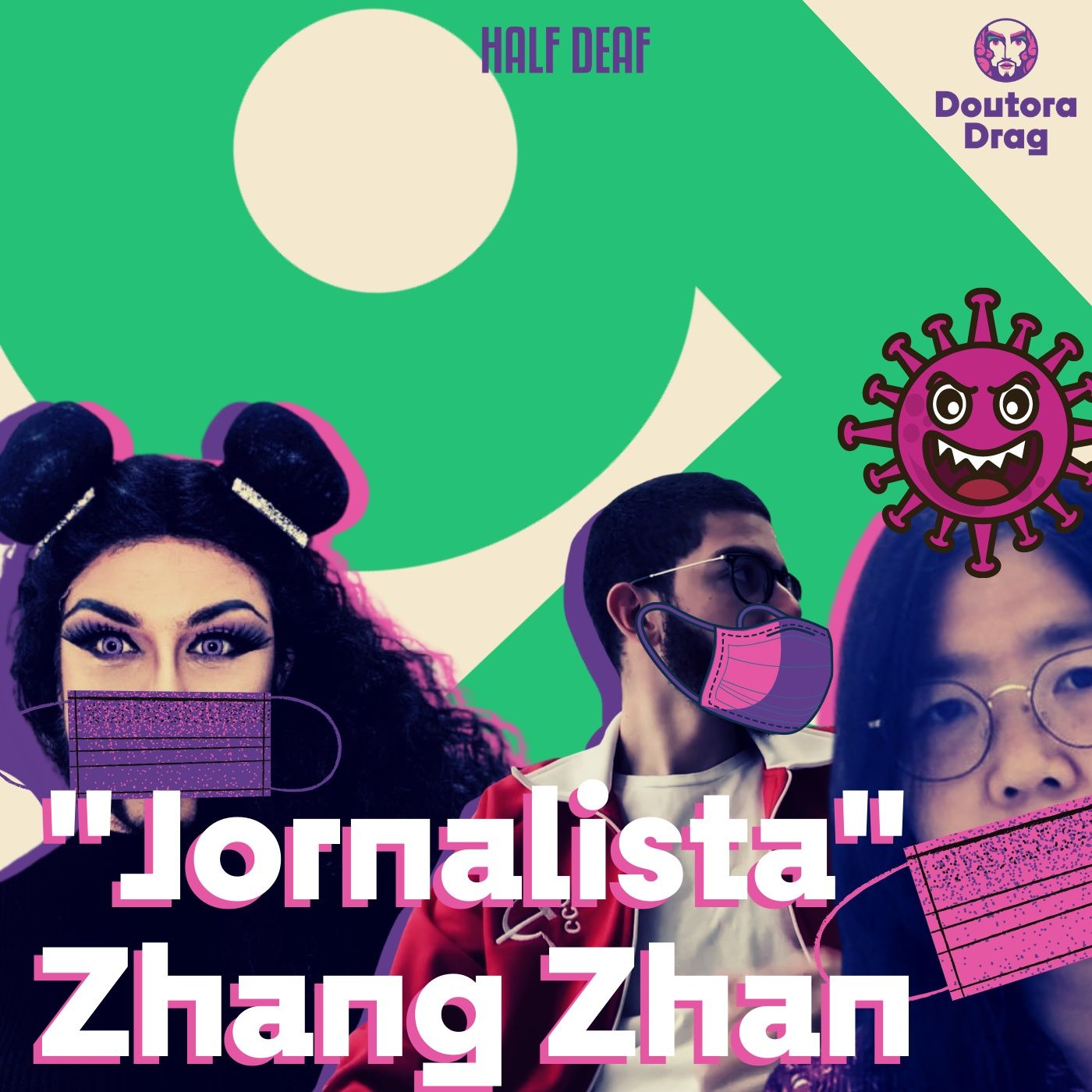 #90 Doutora Drag -  Jornalismo é neutro? Como funciona checagens? Quem é a "jornalista" Zhang Zhan?