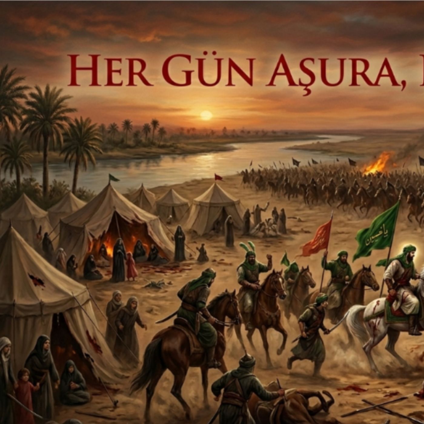 Hergün Aşura Her Yer Kerbela Şiiri