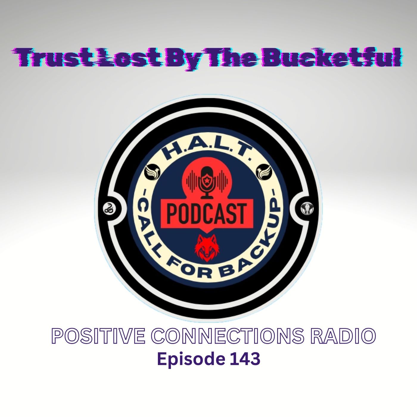 Trust Lost By The Bucketful (AUDIO) episode artwork