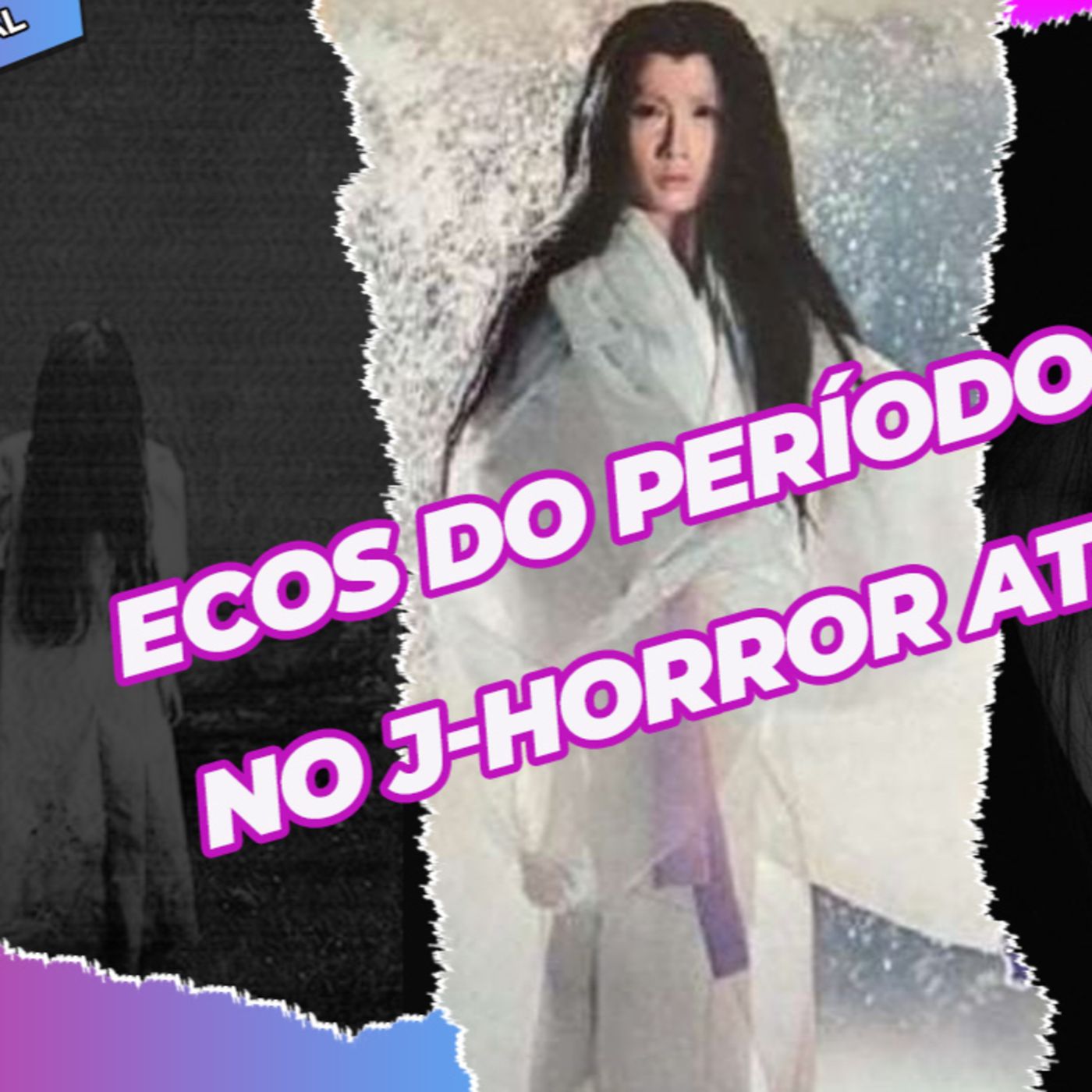 EDO LÚGUBRE ( PARTE 3 FINAL ) RINGU, SADAKO... O J-HORROR EXISTE PORQUE O ESSES FILMES VIERAM ANTES! episode artwork