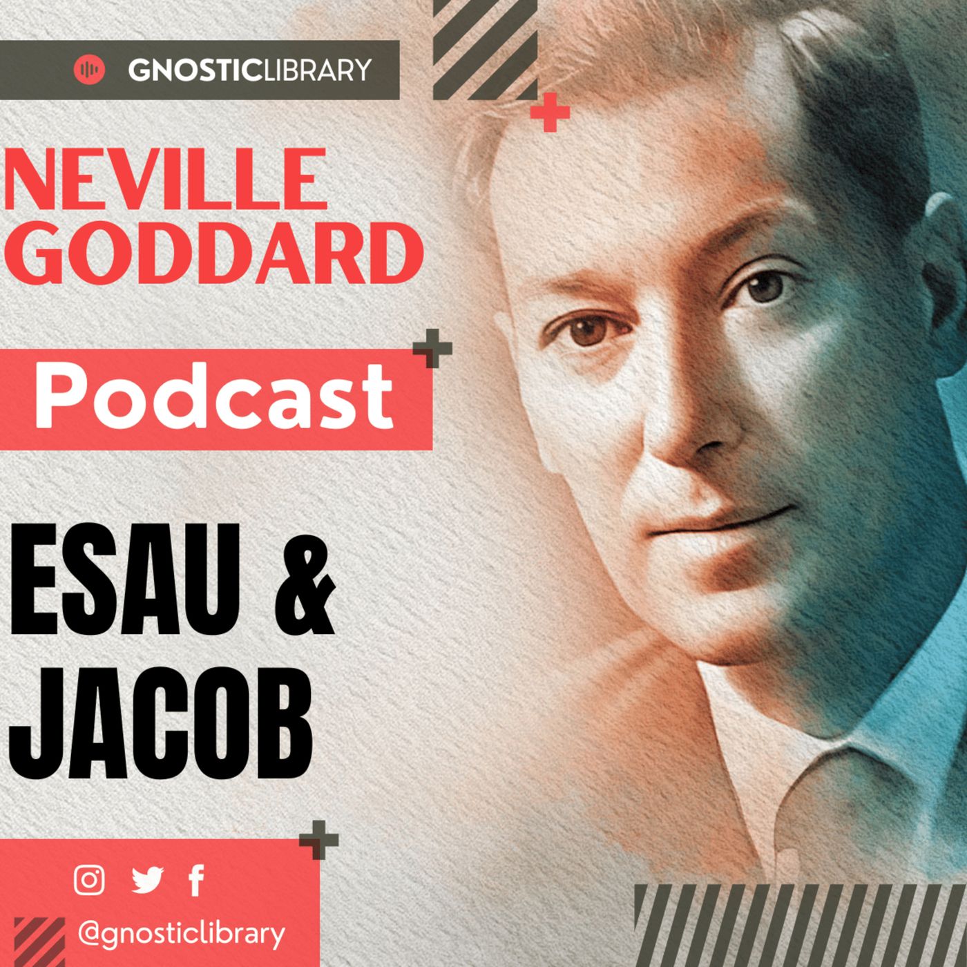 NEVILLE GODDARD ❯ Esau and Jacob ❯ Law of Assumption COMPLETE CONFERENCE