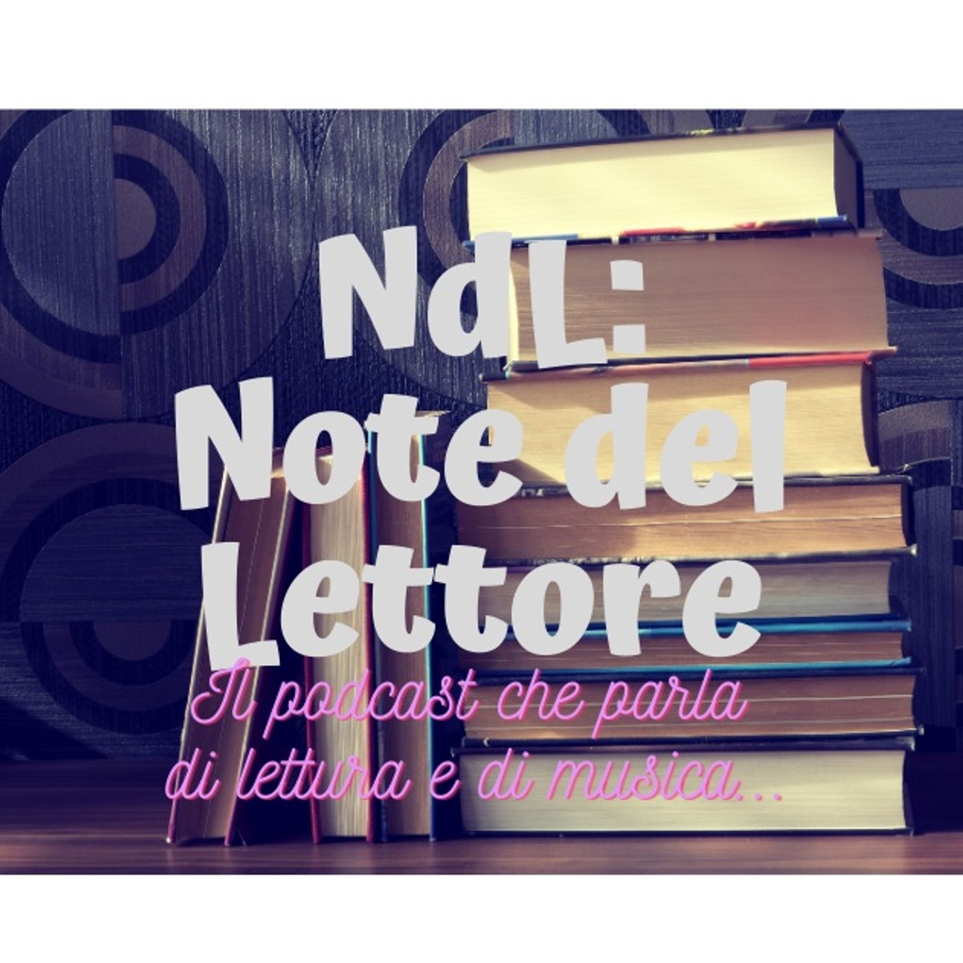 NdL: Note del Lettore