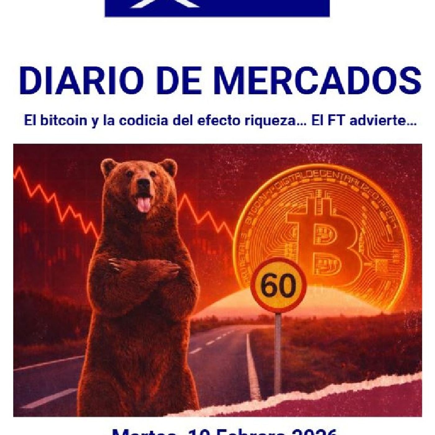 PODCAST en abierto DIARIO DE MERCADOS Martes 10 Febrero 2026