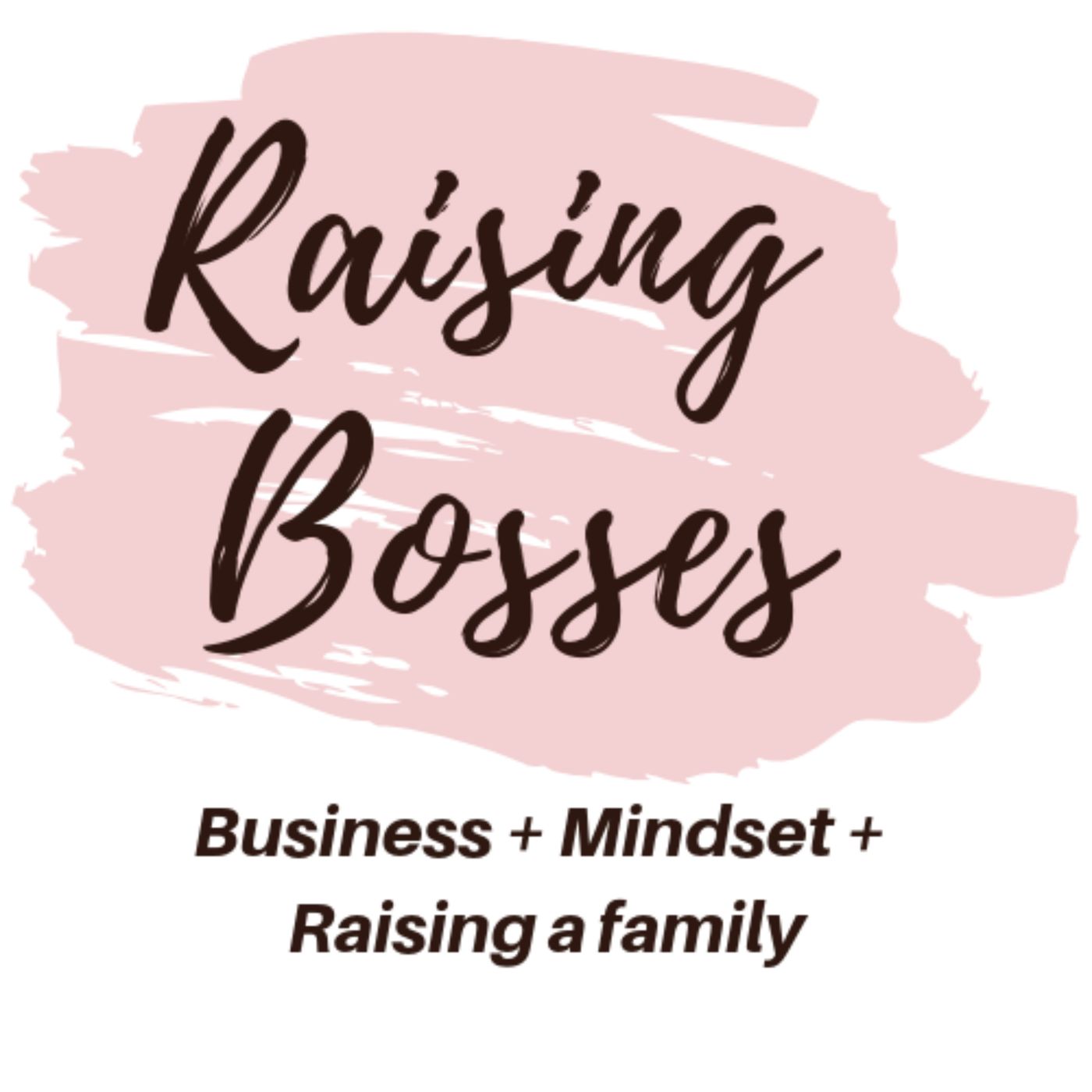 Raising Bosses