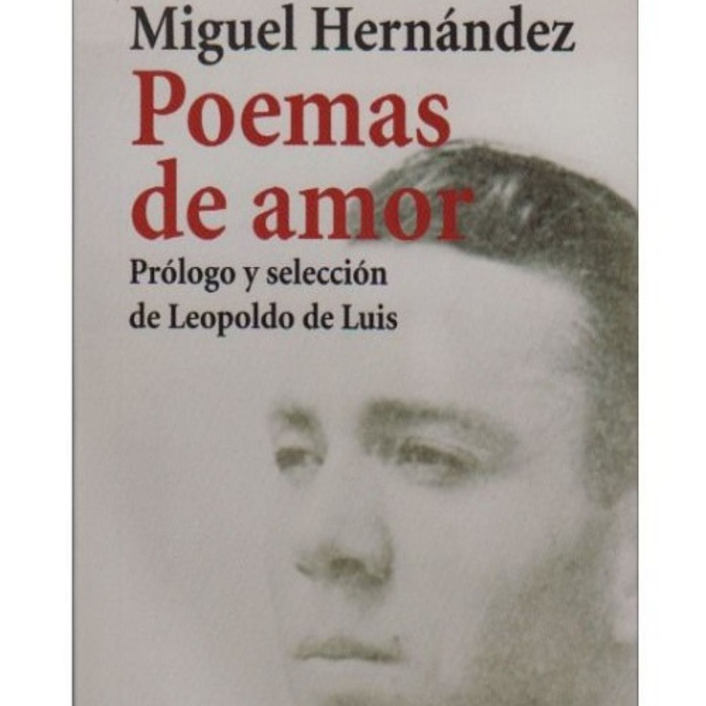 Poemas de amor - Miguel Hernandez