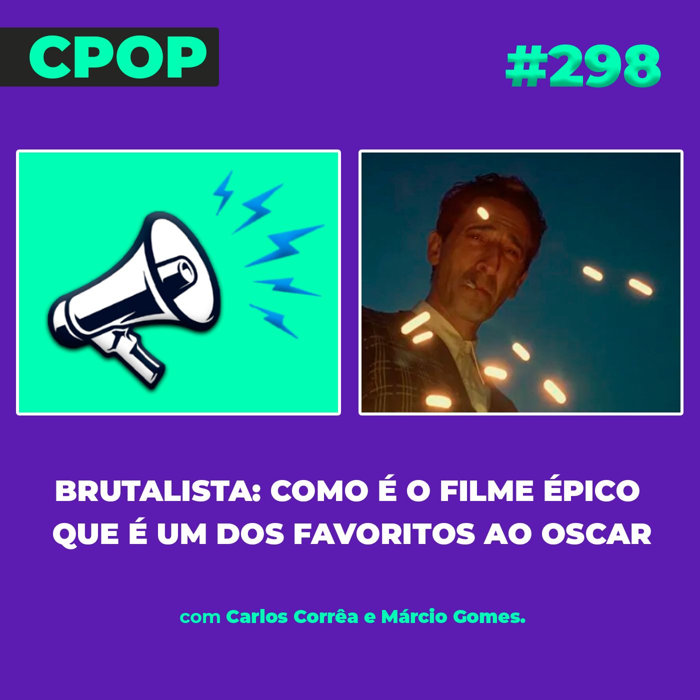 #298 O Brutalista: Como é o filme épico que é um dos favoritos ao Oscar episode artwork