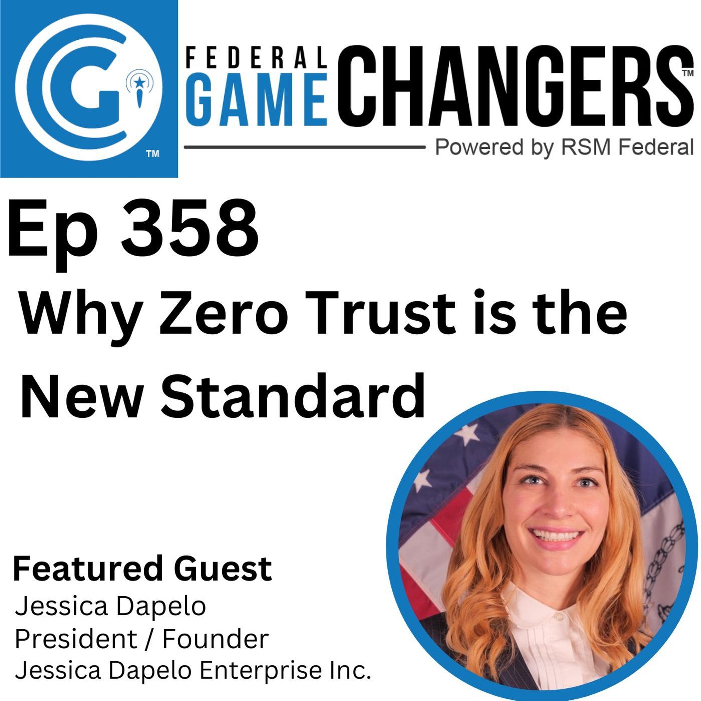 Ep 358: Why Zero Trust Is The New Standard For Cybersecurity episode artwork