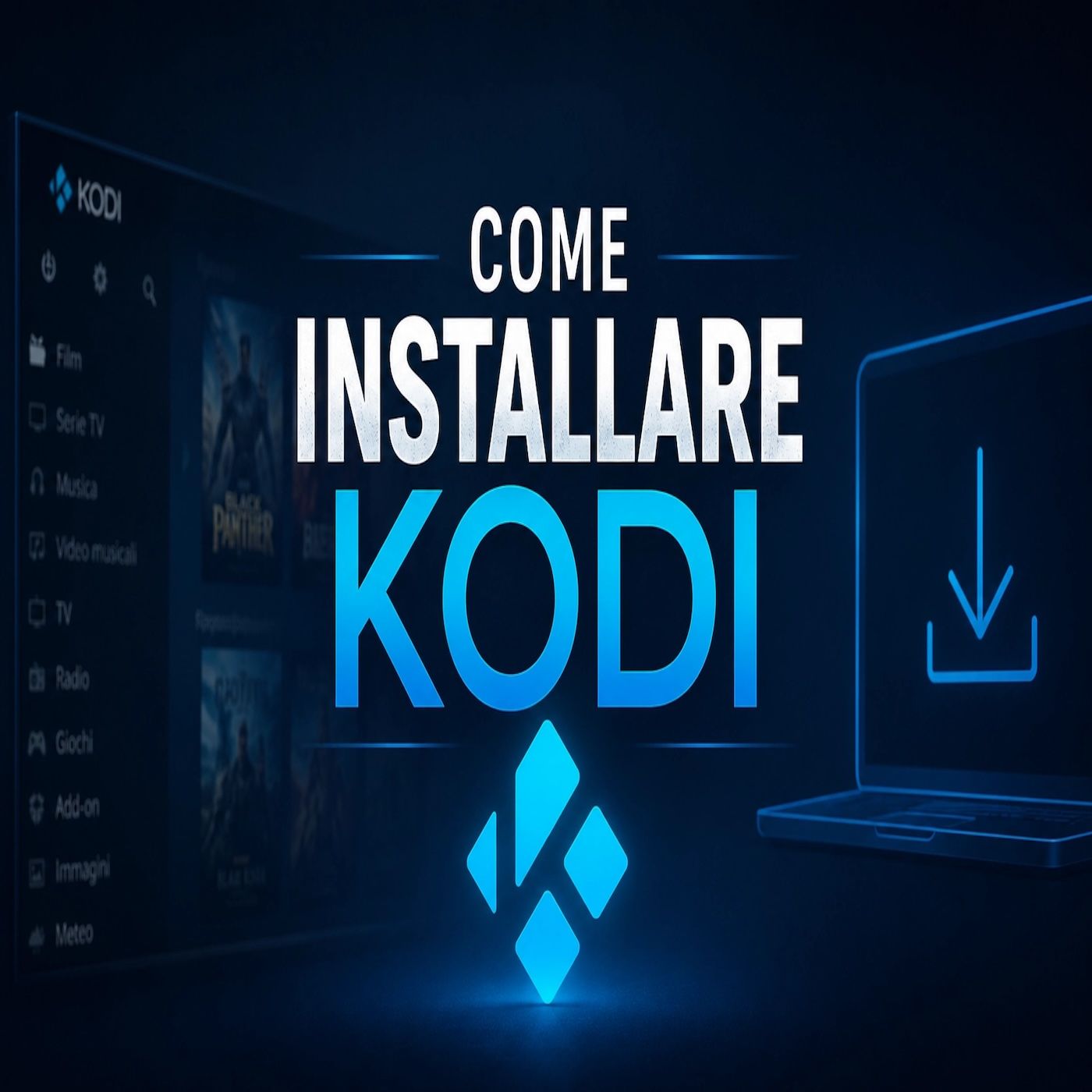 Come installare Kodi- guida completa per principianti episode artwork