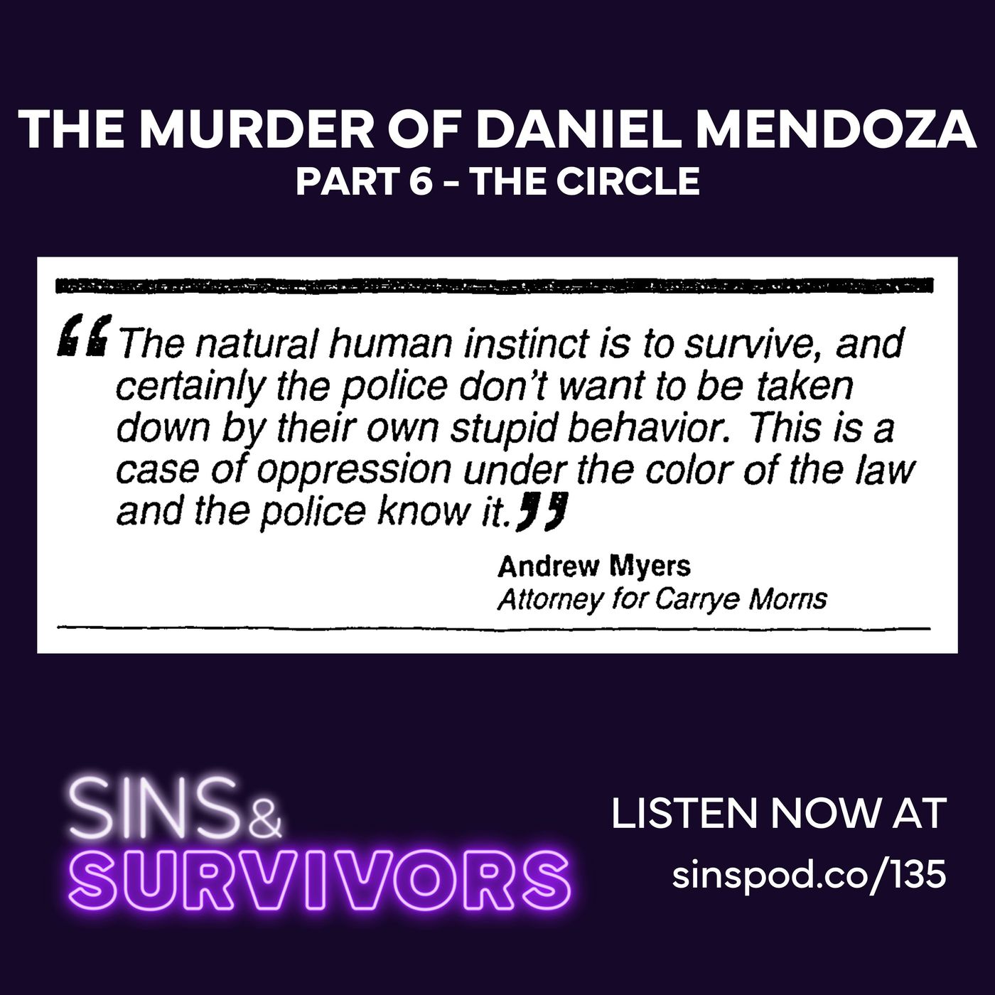 The Murder of Daniel Mendoza - Part 6