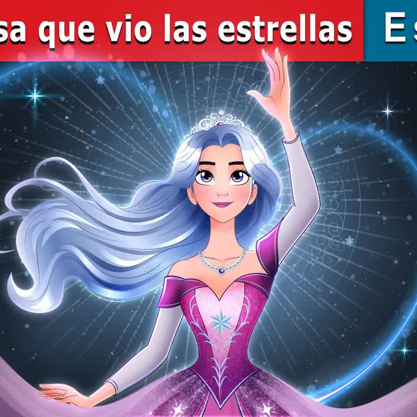 La princesa que vio las estrellas La princesa que vio las estrellas