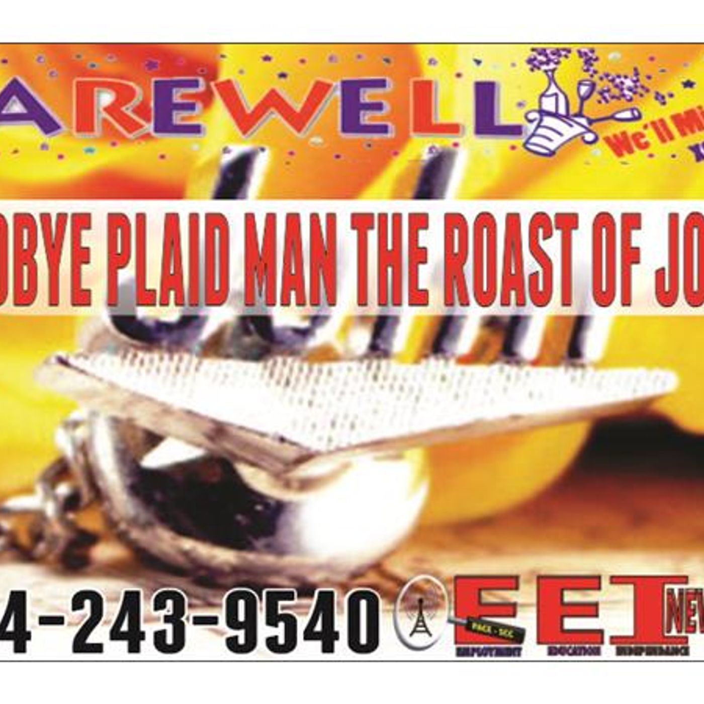 Goodbye Plaid Man the Roast of John R episode artwork