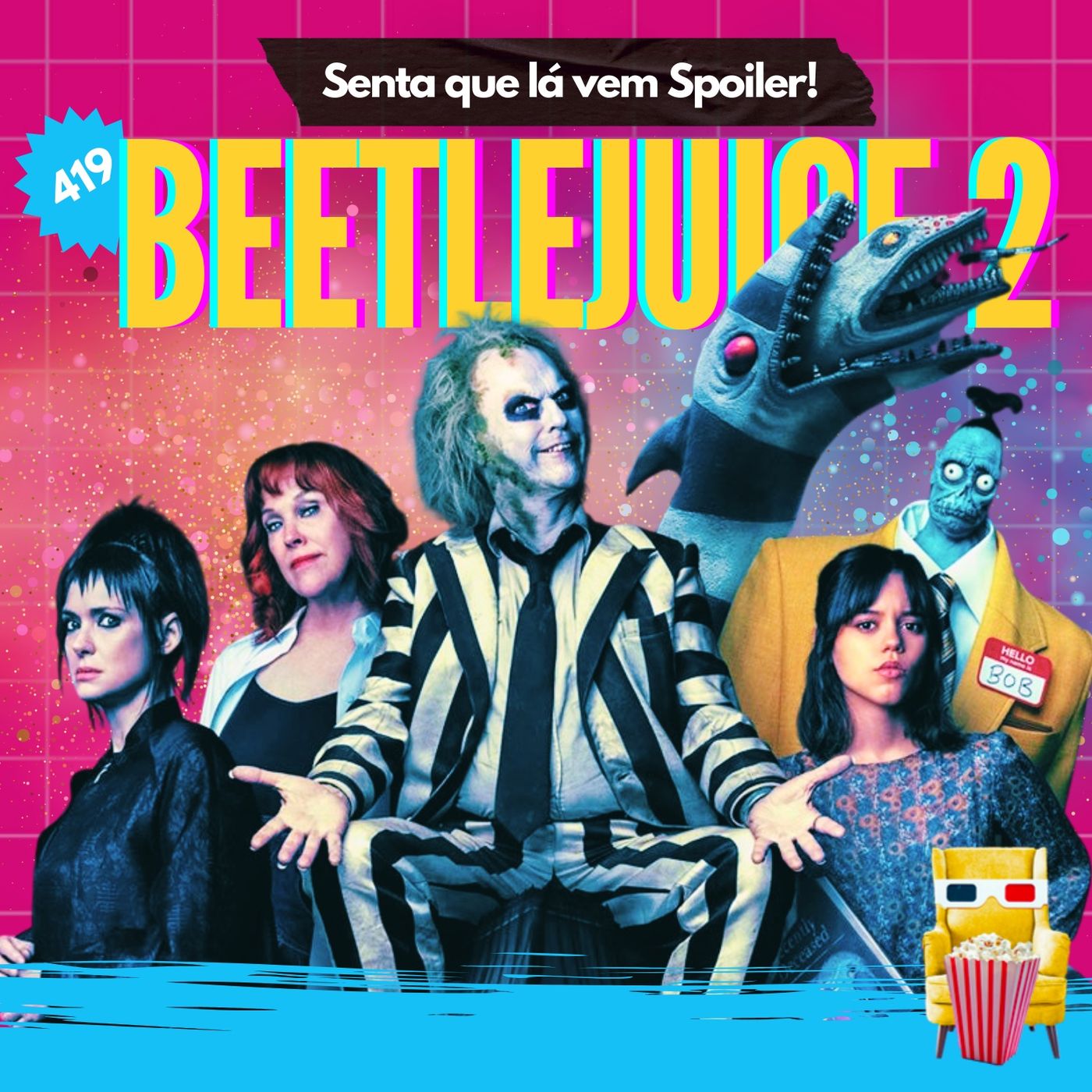 Senta Que Lá Vem Spoiler!