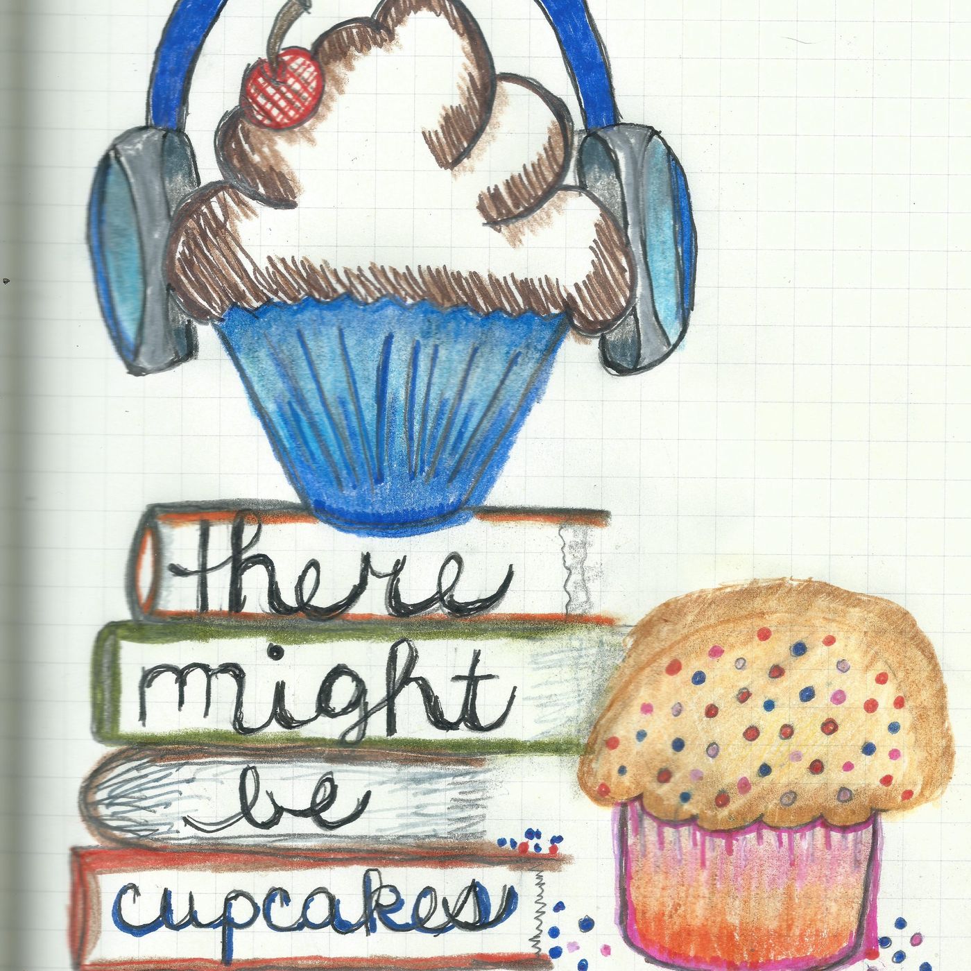 There Might Be Cupcakes Podcast