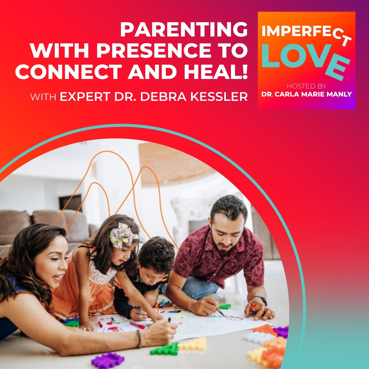 PARENTING WITH PRESENCE TO CONNECT AND HEAL! episode artwork