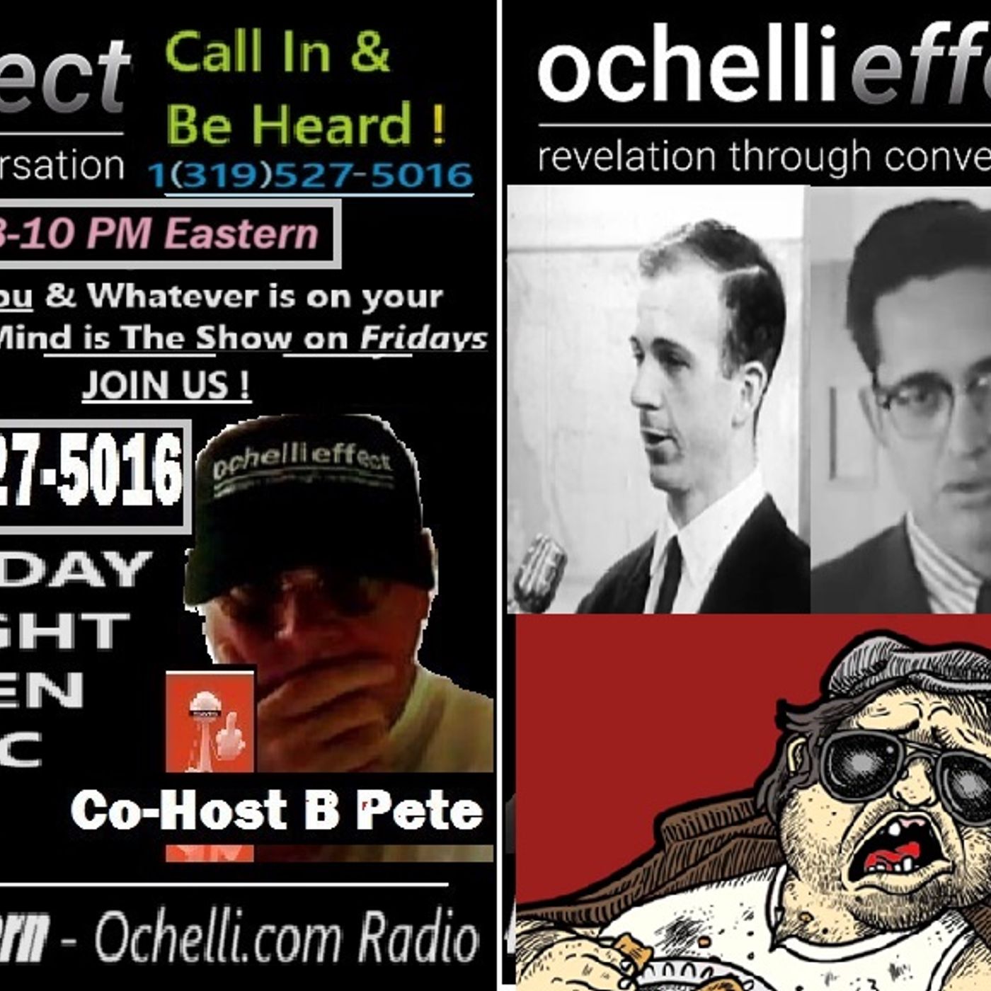 Ochelli Effect 2-20-2026 Friday with B Pete and Callers