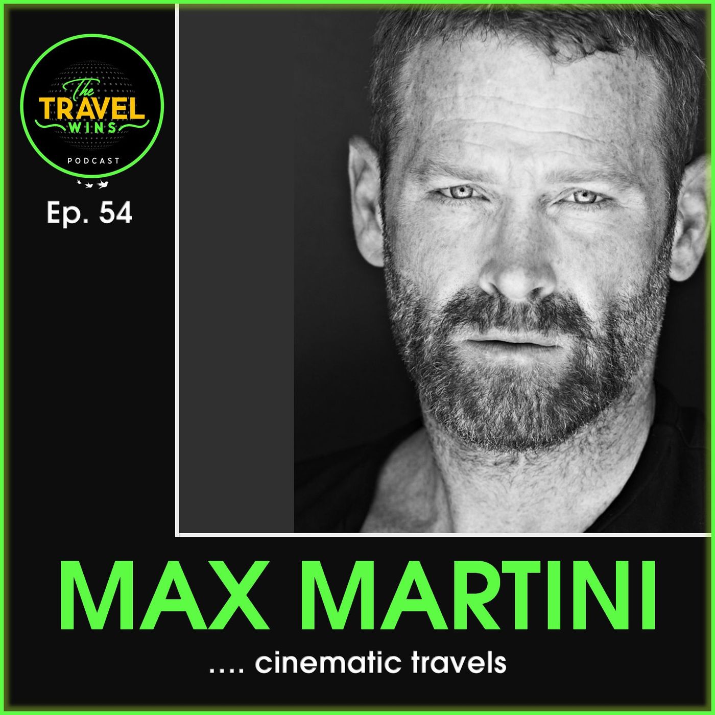 Max Martini cinematic travels - Ep. 54