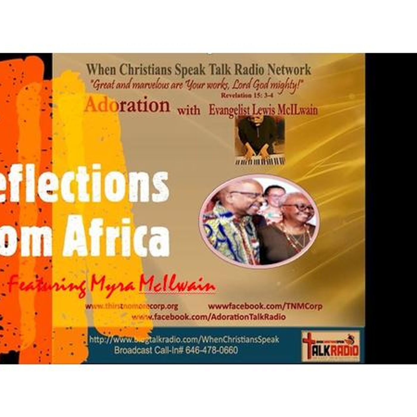 ADORATION with Evangelist Mac & featuring Myra McIlwain Reflections From Africa