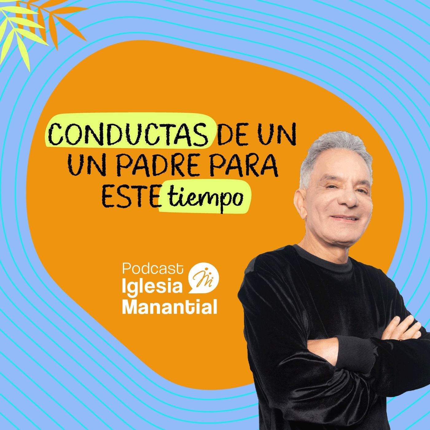 Podcast Iglesia Manantial