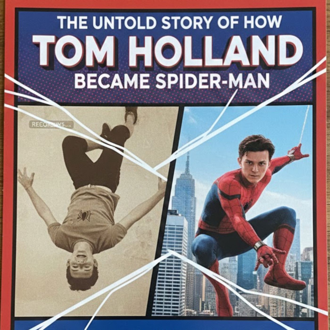 The Untold Story of How Tom Holland Became Spider-Man |Like & Subscribe episode artwork