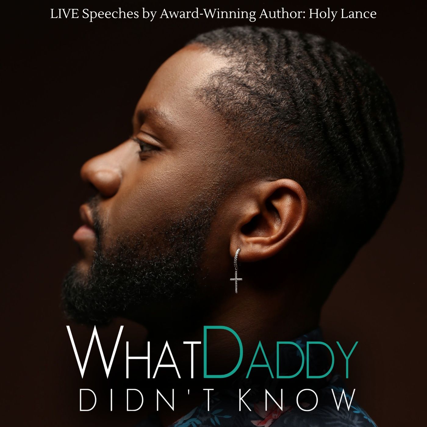 What Daddy Didn't Know