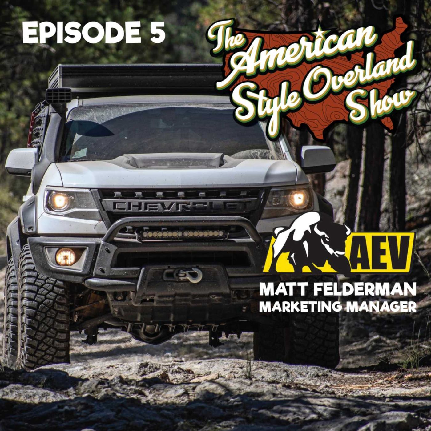 Episode 5: American Expedition Vehicles Marketing Manager Matt Felderman episode artwork