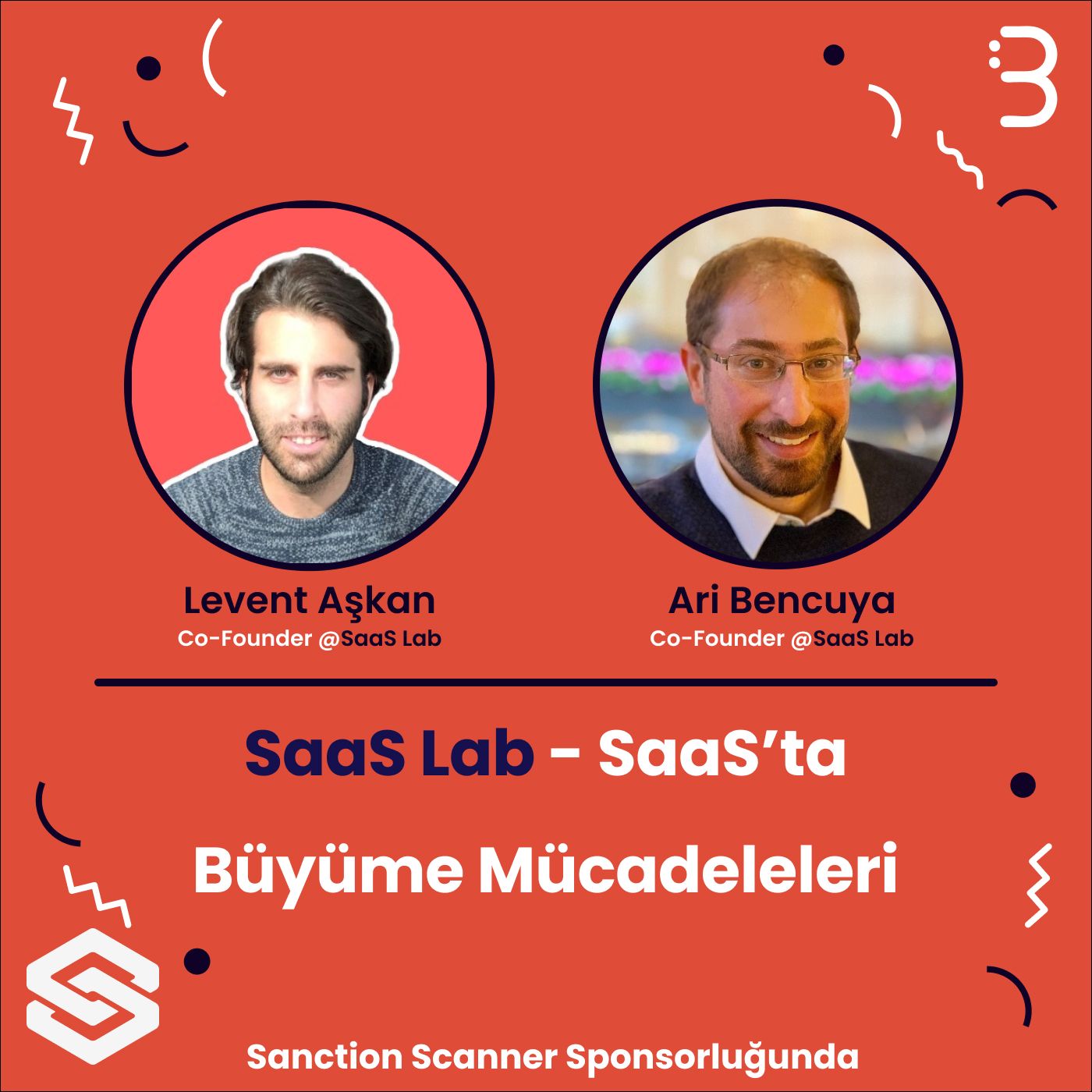 Levent Aşkan & Ari Bencuya | SaaS Lab - SaaS’ta Büyüme Mücadeleleri
