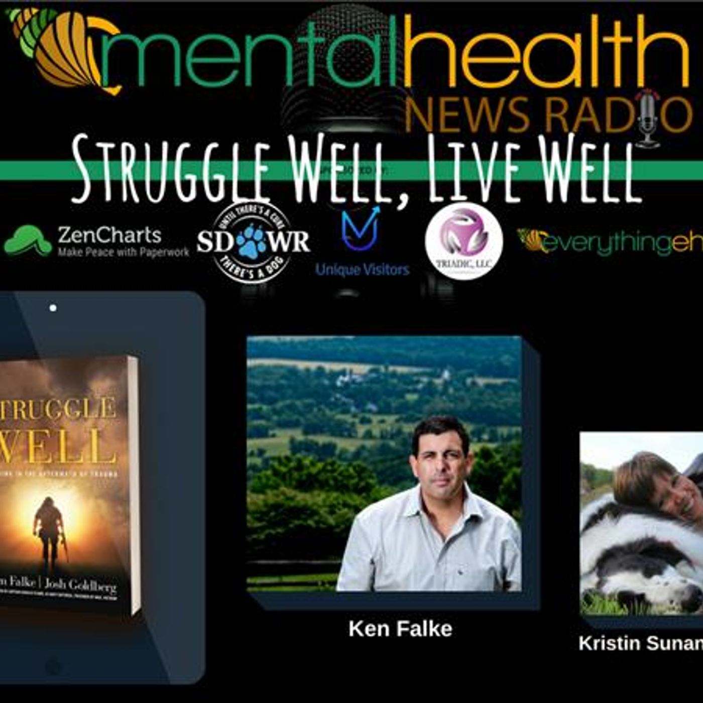 Mental Health News Radio - Struggle Well, Live Well with Ken Falke