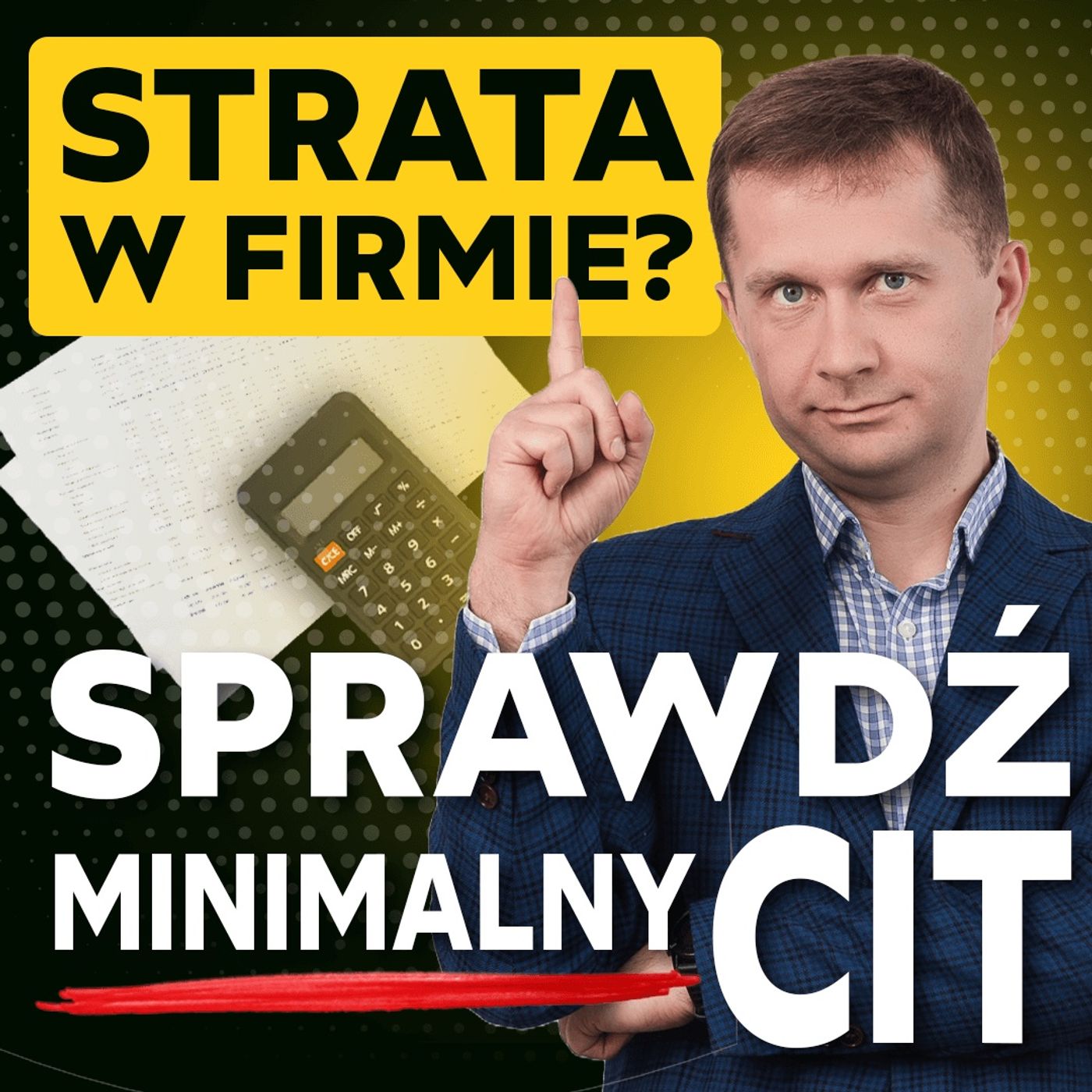 153 – Minimalny CIT 2025: 5 sposobów na LEGALNE uniknięcie podatku