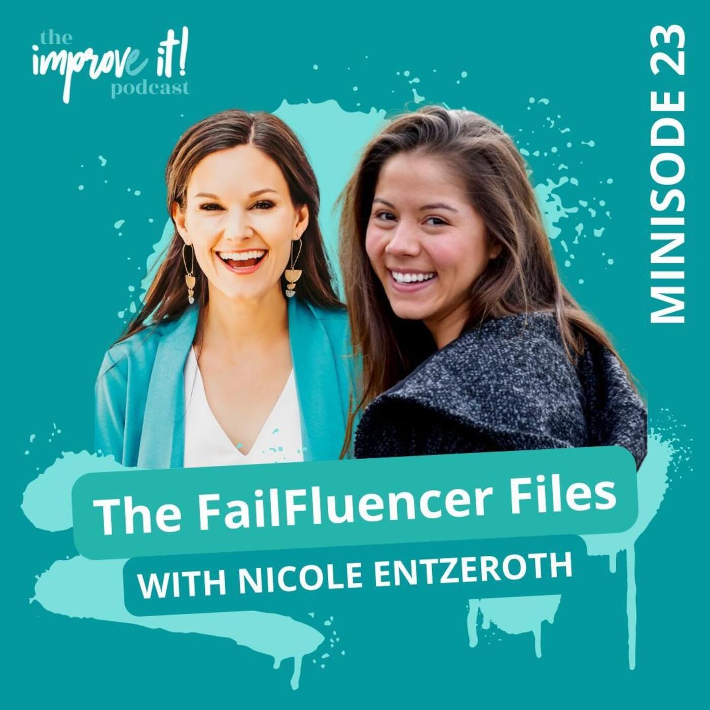 Minisode 23: The FailFluencer Files with Nicole Entzeroth