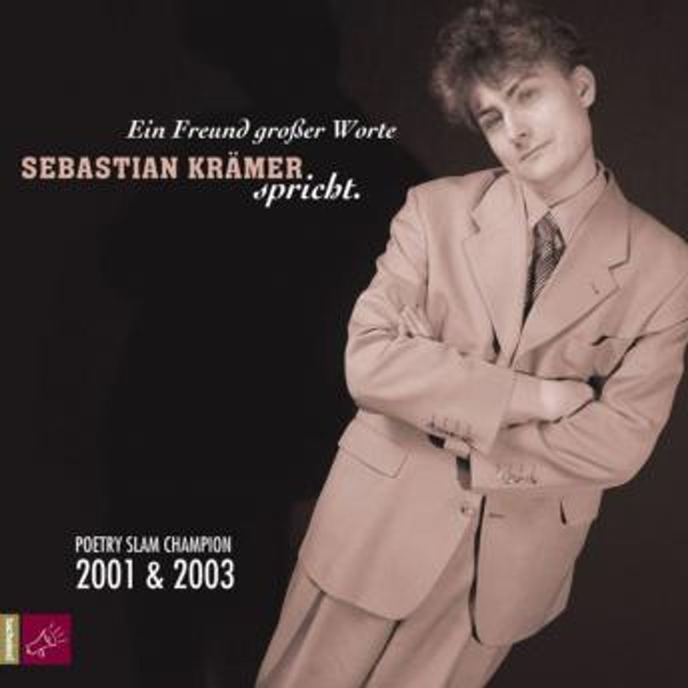 [German] - Ein Freund großer Worte - Sebastian Krämer spricht by Sebastian Krämer episode artwork