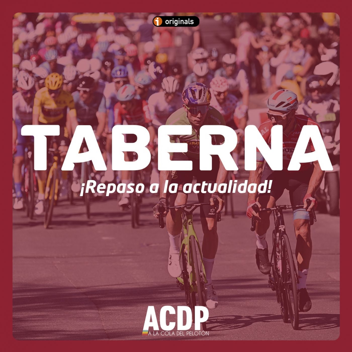 Repaso a la actualidad | Taberna ACDP | A la Cola del Pelotón episode artwork