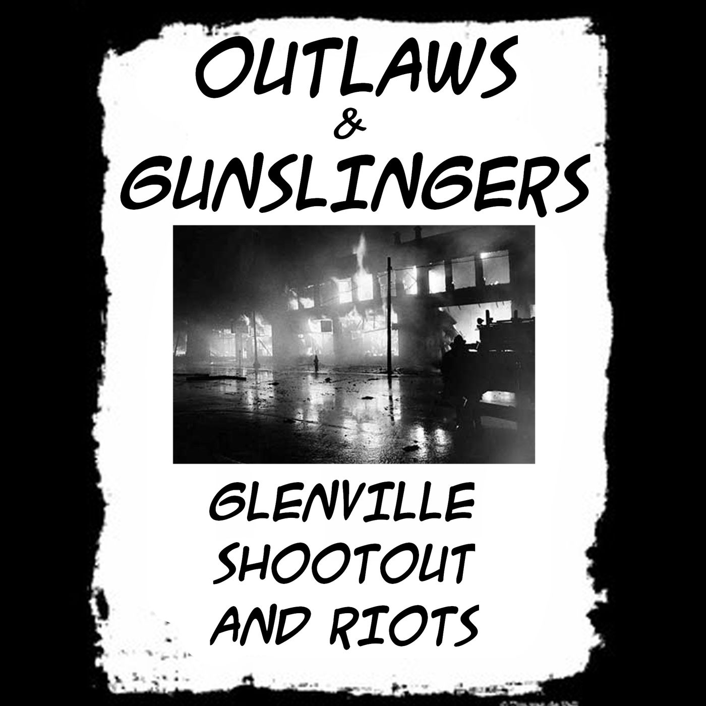 Glenville Shootout And Riots episode artwork