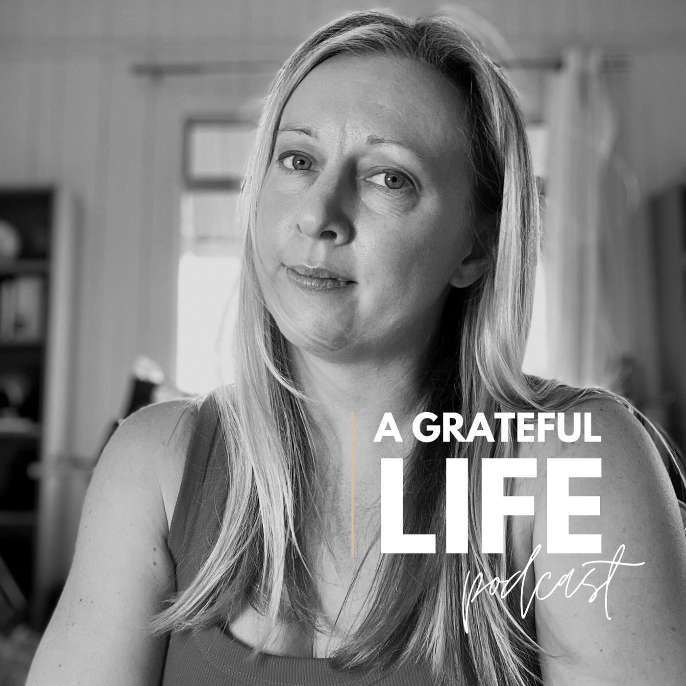 A Grateful Life