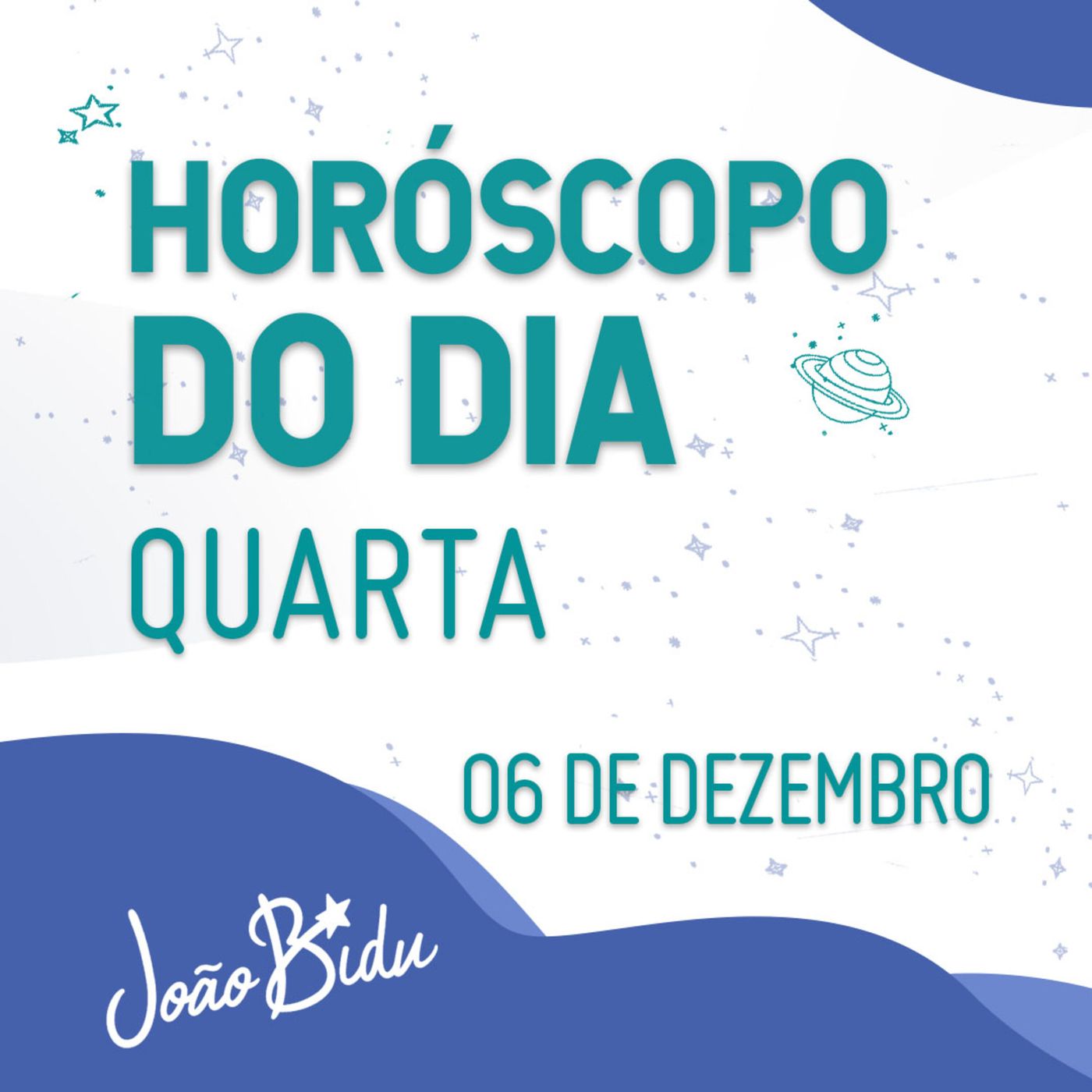 Horóscopo do Dia 06 de Dezembro - Quarta | POR JOÃO BIDU episode artwork
