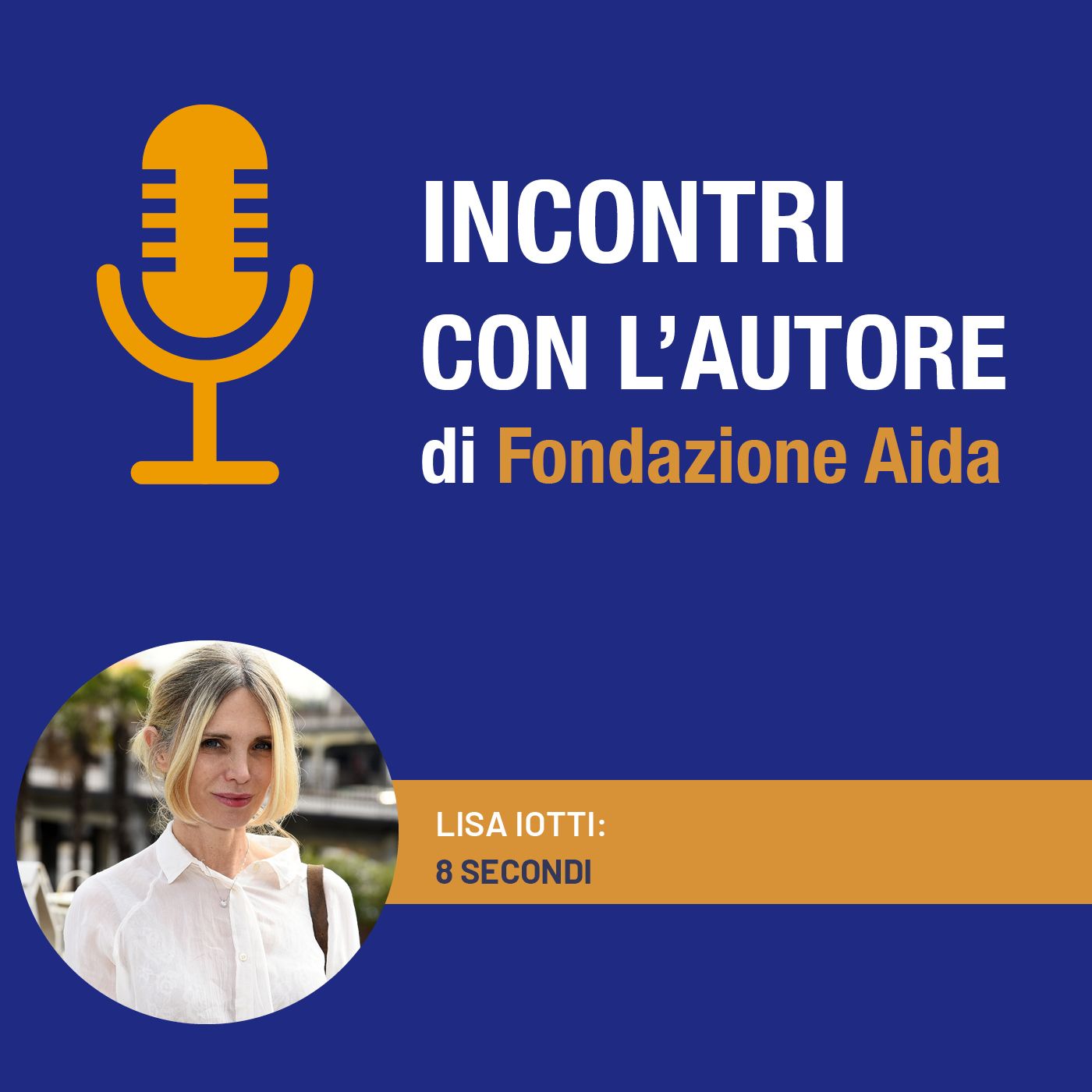 Fondazione Aida: Incontri con l\'autore