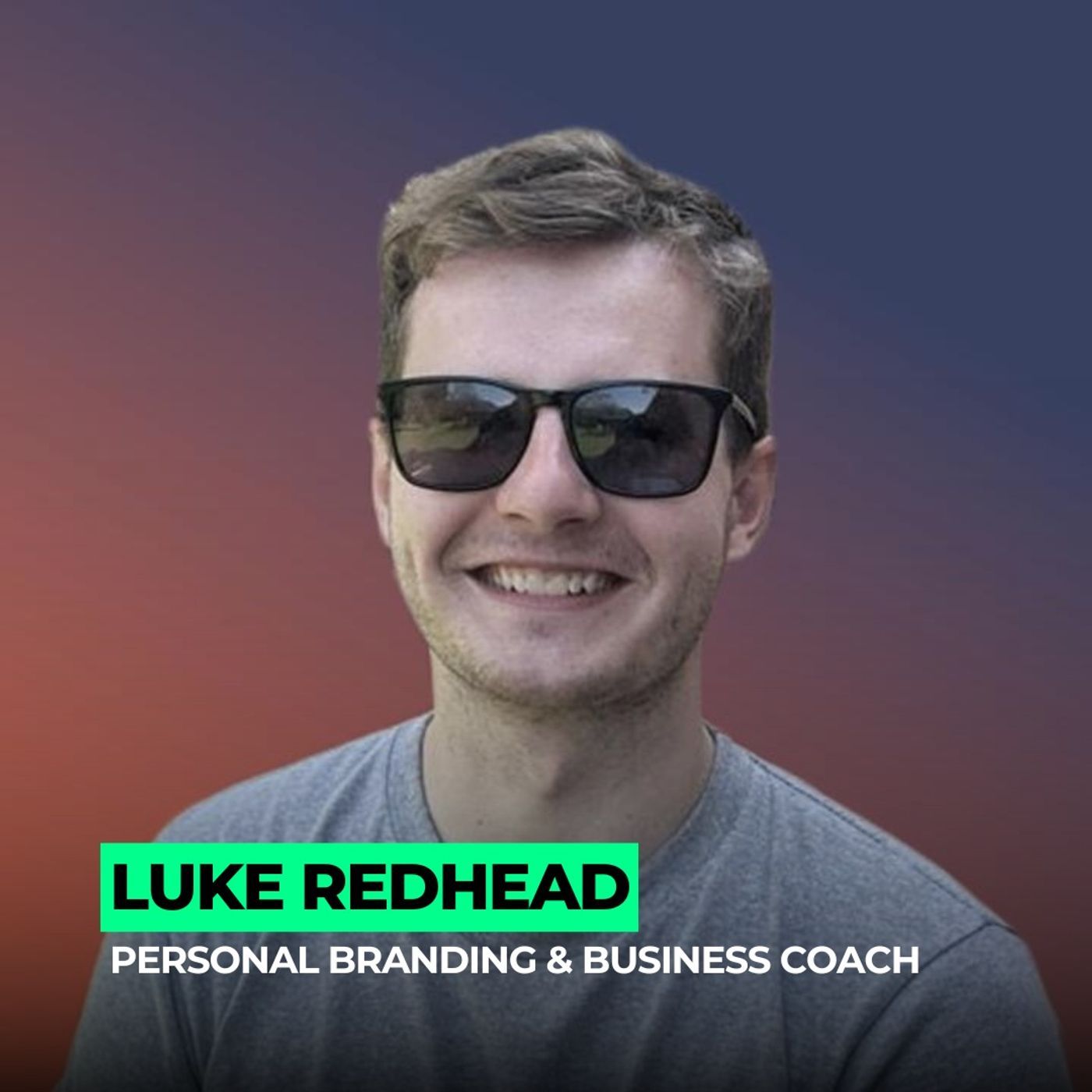 The Brand Behind the Scenes: Lessons From a Solopreneur Coach | #112: Luke Redhead