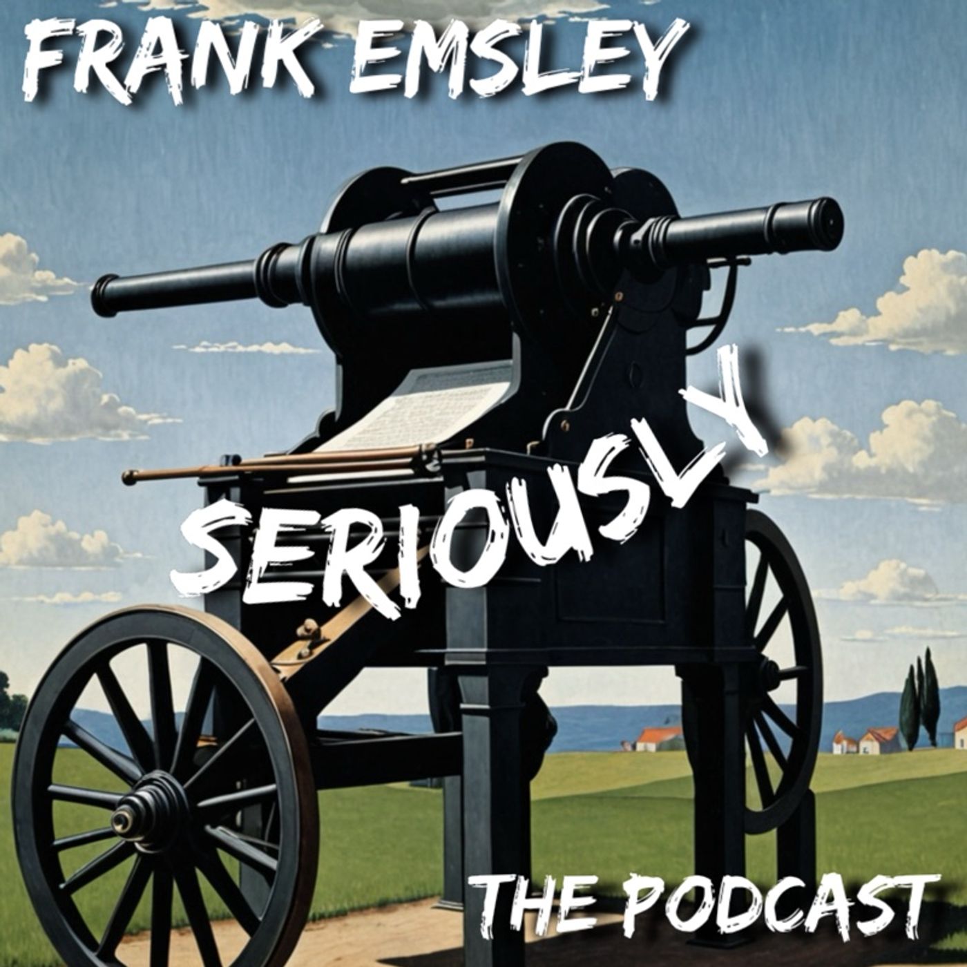 Frank Emsley Seriously