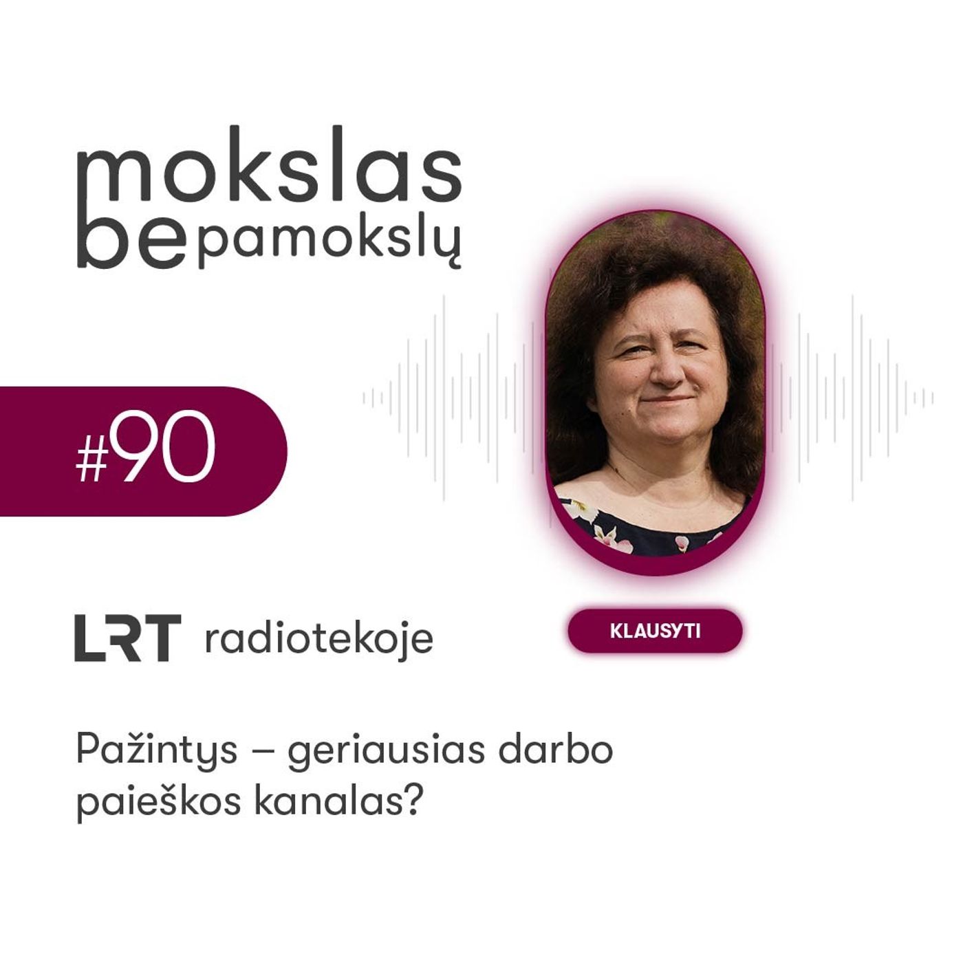 Pažintys – geriausias darbo paieškos kanalas?