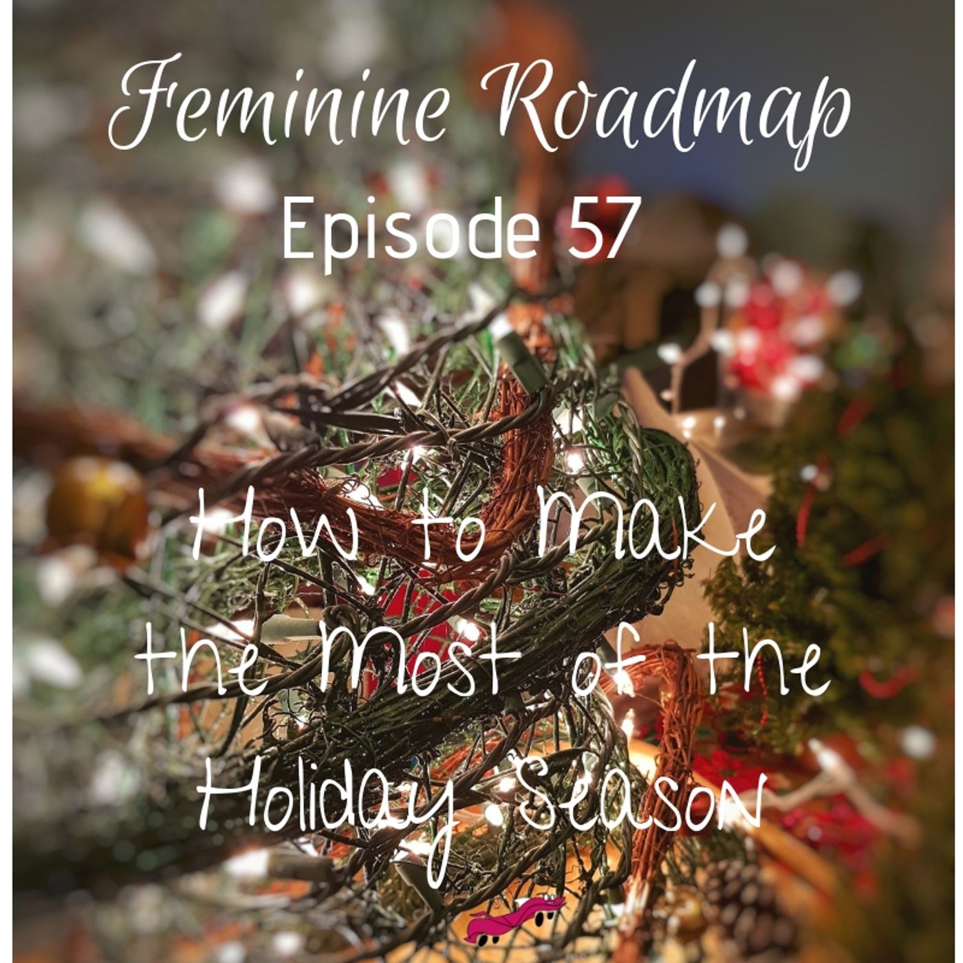Feminine Roadmap