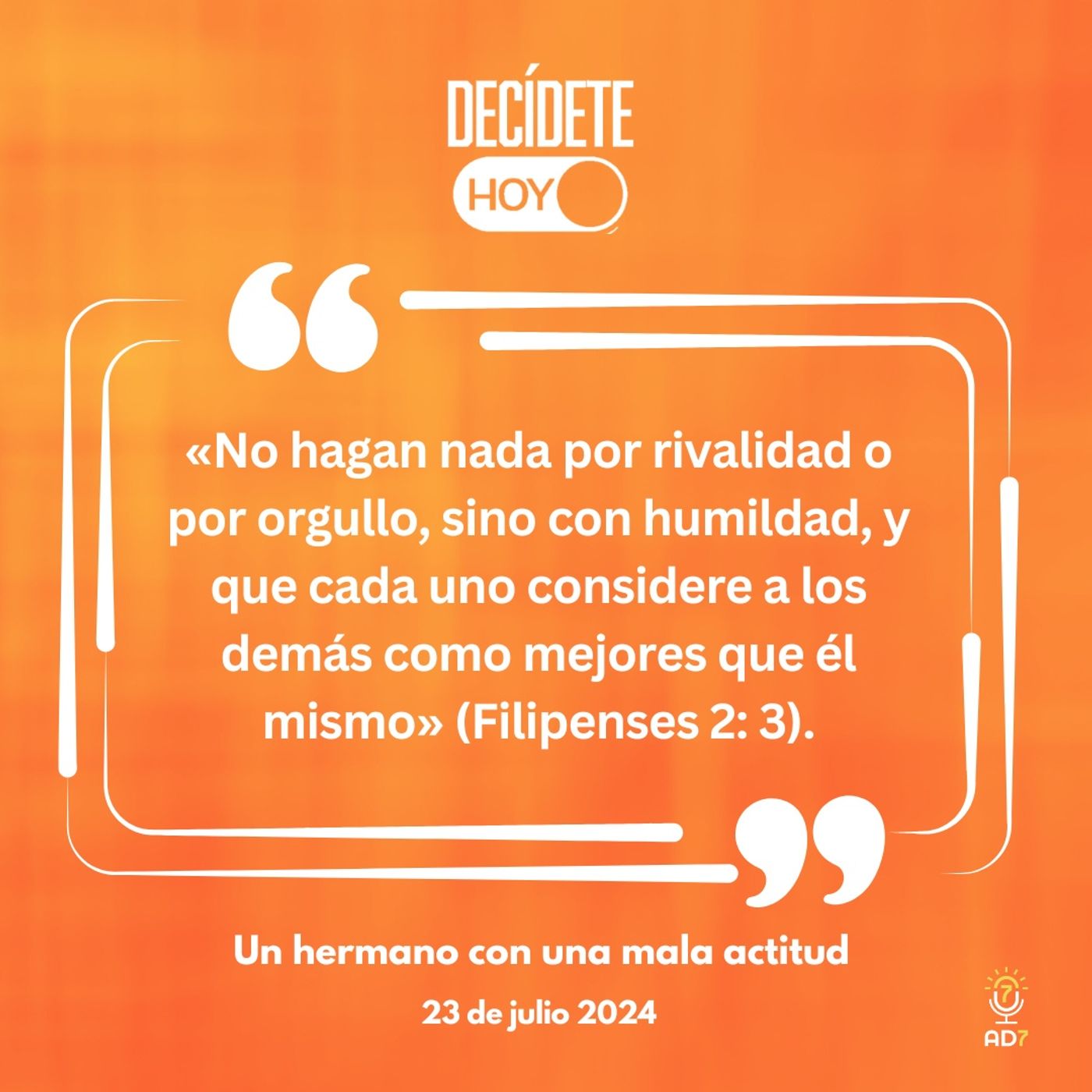 Un hermano con una mala actitud | Devocional de Jóvenes | 23 de julio 2024
