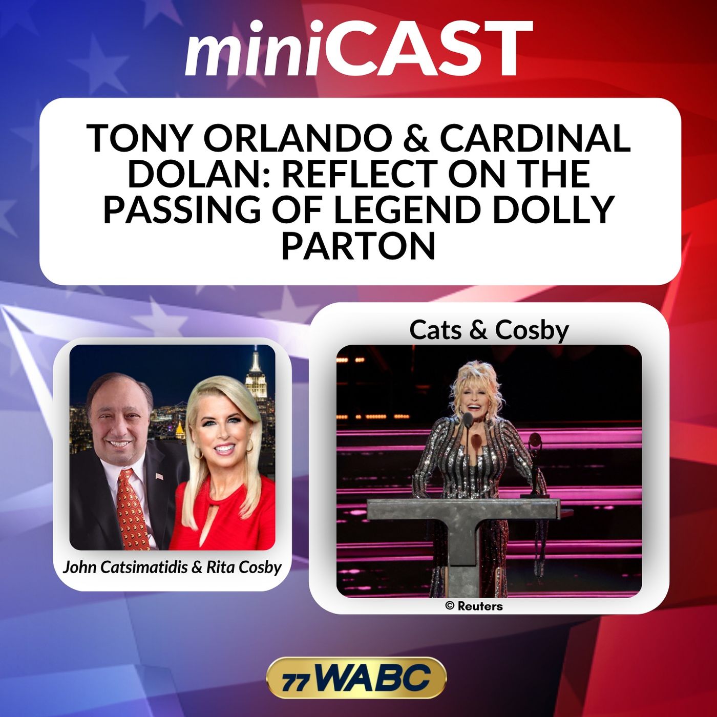 Tony Orlando & Cardinal Dolan: Reflect on the Passing of Legend Dolly Parton episode artwork