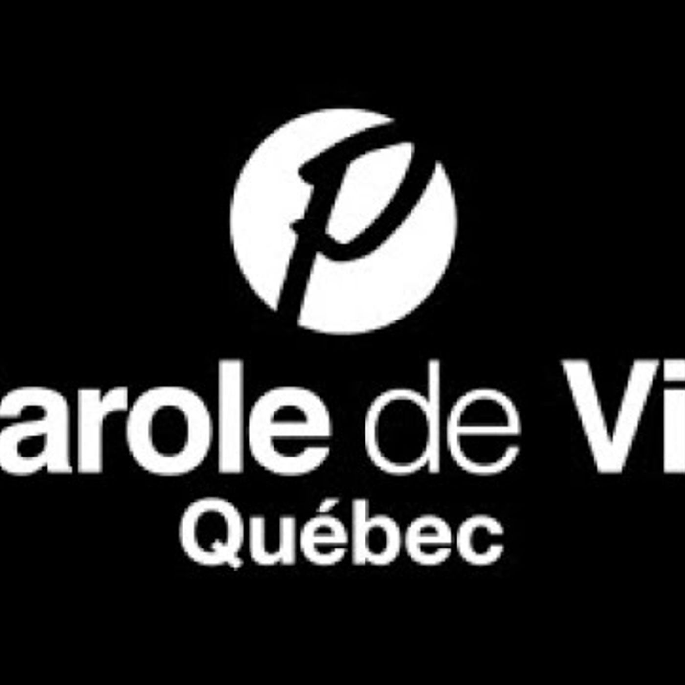 Église Baptiste de Trois Rivières - L'Évangile en mouvement - Parole de Vie