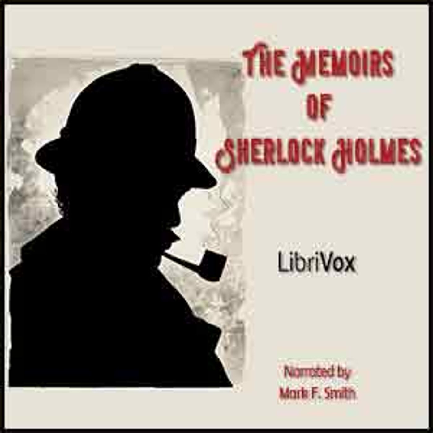 The Memoirs of Sherlock Holmes (Version 4) by Sir Arthur Conan Doyle