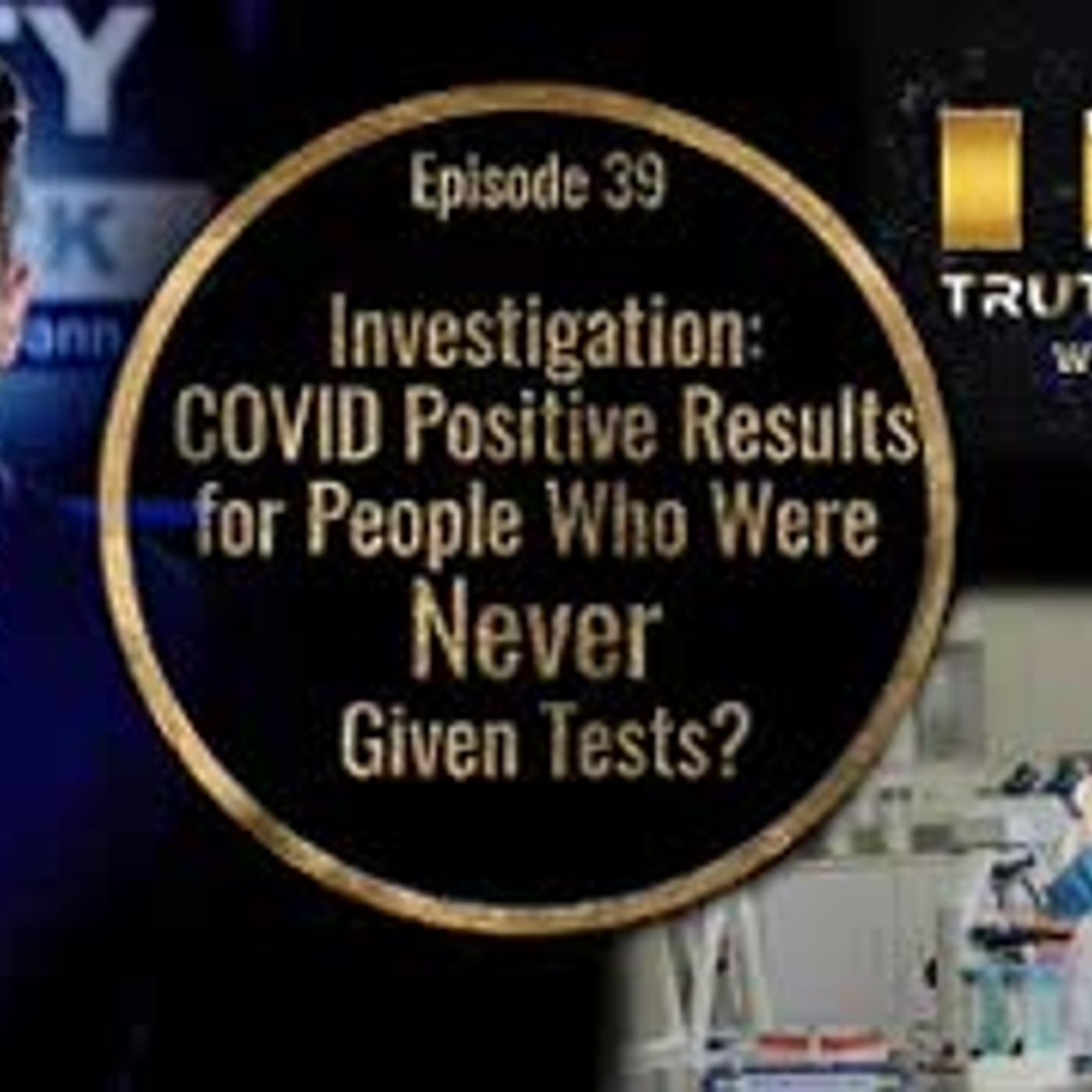 Investigation C0VlD Positive Results for People Who Were Never Given Tests
